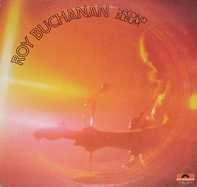 ROY BUCHANAN - Second Album front cover vinyl record